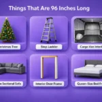things-that-are-96-inches-long