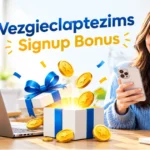 vezgieclaptezims signup bonus : How to Claim Your Reward in 2026 vezgieclaptezims-signup-bonus
